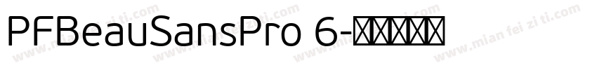 PFBeauSansPro 6字体转换